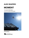 Alex Shapro, Moment Concert Band Partitur