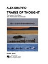 Alex Shapiro, Train Of Thoughts Concert Band Partitur