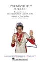 Love Never Felt So Good Marching Band Partitur + Stimmen