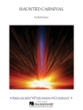 Rob Grice, Haunted Carnival Concert Band Partitur + Stimmen