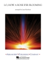 Lo, How a Rose E'er Blooming Concert Band Partitur + Stimmen
