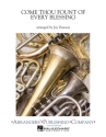 Come Thou Fount of Every Blessing Concert Band Partitur + Stimmen