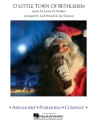 O Little Town of Bethlehem Concert Band Partitur + Stimmen