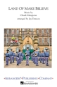 Land of Make Believe Marching Band Partitur + Stimmen