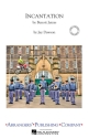 Incantation Marching Band Partitur + Stimmen