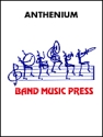 John Tatgenhorst, Anthenium Concert Band Partitur + Stimmen
