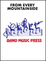 From Every Mountainside Concert Band Partitur + Stimmen