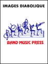 Jared Spears, Images Diabolique Concert Band Partitur + Stimmen