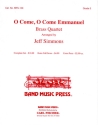O Come, O Come Emmanuel Blechblserquartett Partitur + Stimmen