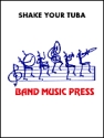 Roger Cichy, Shake Your Tuba Marching Band Partitur + Stimmen