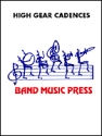 High Gear Cadences for Percussion Marching Band Partitur + Stimmen