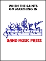 When the Saints Go Marching In - Marching Band Marching Band Partitur + Stimmen