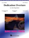 John Tatgenhorst, Dedication Overture Concert Band Partitur + Stimmen