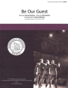 Be Our Guest TTBB a Cappella Chorpartitur