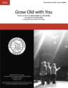 Grow Old With You SSAA a Cappella Chorpartitur