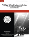 Mariah Carey_Walter Afanasieff, All I Want for Christmas Is You SSAA a Cappella Chorpartitur