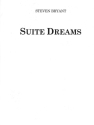 Steven Bryant, Suite Dreams Concert Band Partitur + Stimmen