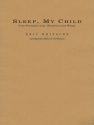 Eric Whitacre, Sleep, My Child Concert Band Partitur + Stimmen