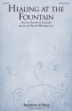 Penny Rodriguez, Healing at the Fountain SATB Chorpartitur