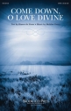 Sheldon Curry, Come Down, O Love Divine SATB Chorpartitur