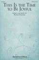 Pepper Choplin, This Is the Time to Be Joyful SATB Chorpartitur