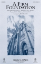 A Firm Foundation SATB Chorpartitur