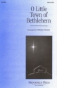 Phillips Brooks, O Little Town of Bethlehem SATB Chorpartitur