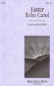 Dave Perry_Jean Perry, Easter Echo Carol SATB and Piano Chorpartitur