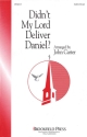 Didn't My Lord Deliver Daniel? SAB Chorpartitur