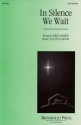 John Parker_Lloyd Larson, In Silence We Wait SATB Chorpartitur
