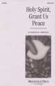 Patrick M. Liebergen, Holy Spirit, Grant Us Peace SATB Chorpartitur