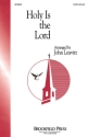 Holy Is the Lord SATB Chorpartitur