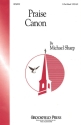 Michael Sharp, Praise Canon SAB Chorpartitur