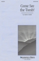 Craig Curry, Come, See the Tomb! SATB and Trumpet Chorpartitur