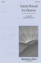 Saints Bound for Heaven SATB Chorpartitur