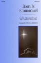 Born Is Emmanuel SATB Chorpartitur