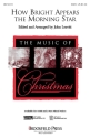 Johann Kuhnau, How Bright Appears the Morning Star SATB Chorpartitur