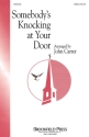 John Carter, Somebody's Knocking at Your Door SATB Chorpartitur