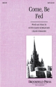 Celsie Staggers_Ruth Elaine Schram, Come, Be Fed SATB Chorpartitur
