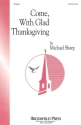 Michael Sharp, Come with Glad Thanksgiving SAB Chorpartitur