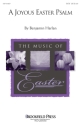 Benjamin Harlan, A Joyous Easter Psalm SATB Chorpartitur