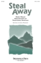 Steal Away SATB Buch