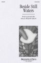 Benjamin Harlan_Jan McGuire, Beside Still Waters SATB Chorpartitur