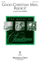 Good Christian Men, Rejoice! SATB Chorpartitur