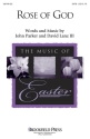 David Lantz III_John Parker, Rose of God SATB Chorpartitur