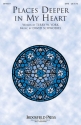 David Schwoebel_Terry W. York, Places Deeper in My Heart SATB Chorpartitur