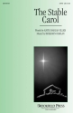 Benjamin Harlan, The Stable Carol SATB Chorpartitur