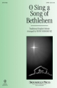 O Sing a Song of Bethlehem SATB Chorpartitur