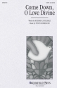 Penny Rodriguez, Come Down, O Love Divine SATB Chorpartitur
