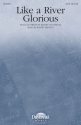 Ralph Manuel, Like a River Glorious SATB Chorpartitur